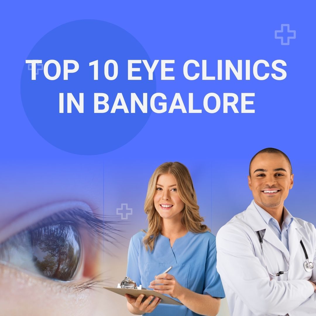 Top 10 Eye Clinics In Bangalore