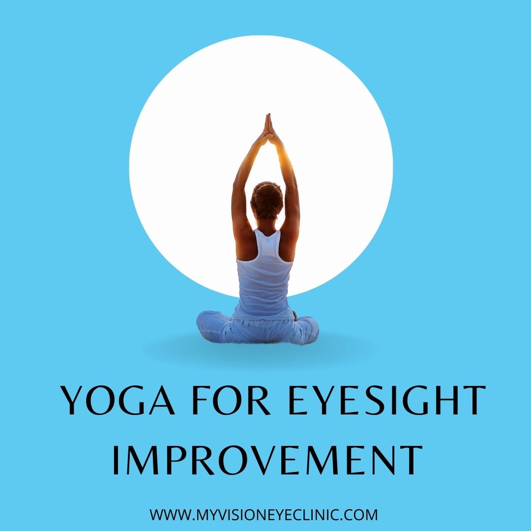 Yoga For Eyesight Improvement